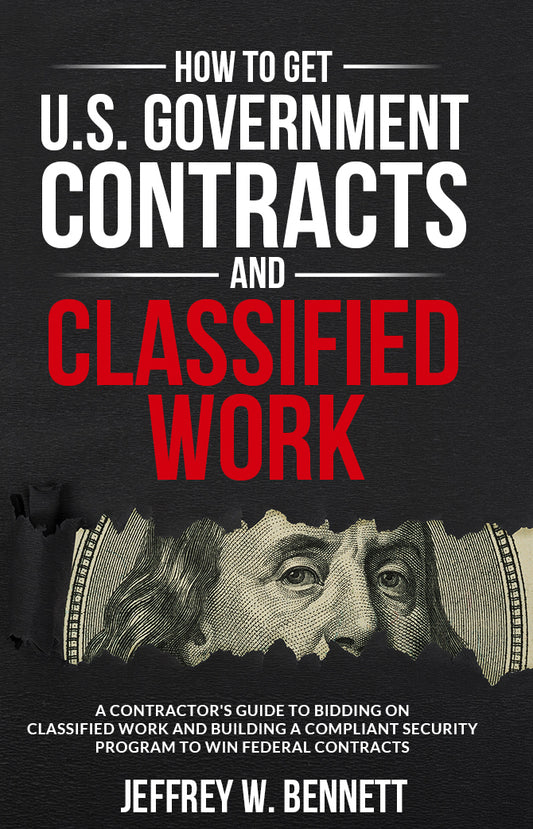 How to Get U.S. Government Contracts and Classified Work